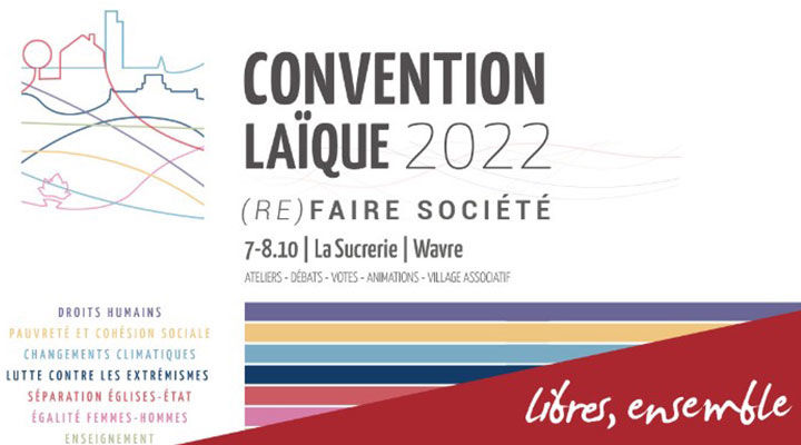 Convention Laïque 2022 : Comment (re)faire société ?